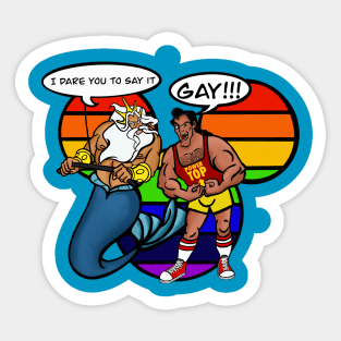 SAY IT!  GAY!!! Sticker